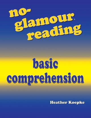 Imagen de portada: No-Glamour Reading: Basic Comprehension - 33664E 1st edition 9781416408659