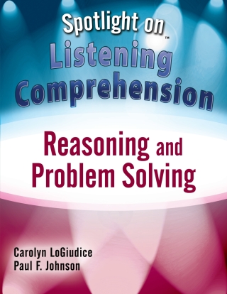 Cover image: Spotlight on Listening Comprehension: Reasoning and Problem Solving - 33818E 1st edition 9781416409205