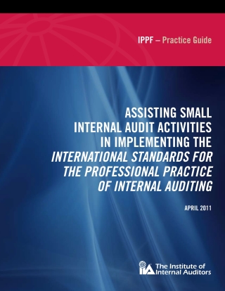 Cover image: Practice Guide: Assisting Small Internal Audit Activities in Implementing the IPPF Standards of Internal Auditing 4050PUBBK04000020001