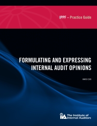 صورة الغلاف: Practice Guide: Formulating and Expressing Internal Audit Opinions 4050PUBBK04000120001