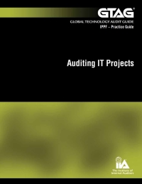 Omslagafbeelding: Global Technology Audit Guide (GTAG) 12: Auditing IT Projects 4050PUBBK04000880001