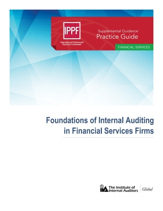 Cover image: Practice Guide: Foundations of Internal Auditing in Financial Services Firms 4050PUBBK04005640001