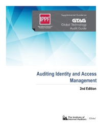 表紙画像: Global Technology Audit Guide (GTAG): Auditing Identity and Access Management v2 4050PUBBK04005890201