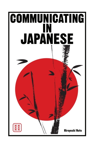 Cover image: Communicating in Japanese 1st edition 9781934269244