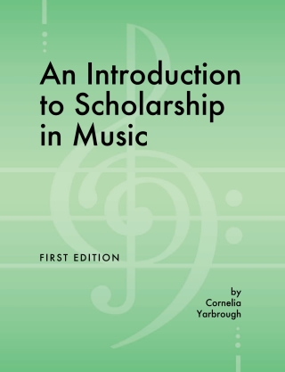 Cover image: An Introduction to Scholarship in Music 1st edition 9781516518791