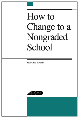 Cover image: How to Change to a Nongraded School 9780871201935