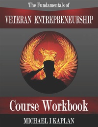 Cover image: The Fundamentals of Veteran Entrepreneurship: Course Workbook 1st edition 0692547347