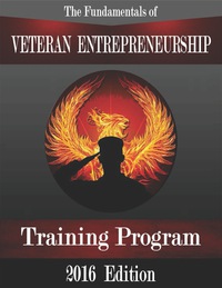 Cover image: The Fundamentals of Veteran Entrepreneurship: Training Program 1st edition 9780692547359