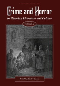 Cover image: Crime and Horror in Victorian Literature and Culture, Volume II 2nd edition 9781516521159