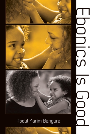 Imagen de portada: Ebonics Is Good 1st edition 9781609279011