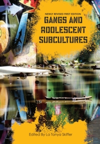 Cover image: Gangs and Adolescent Subcultures 1st edition 9781516506972