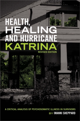 Cover image: Health, Healing and Hurricane Katrina 1st edition 9781621319030