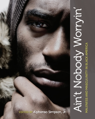 Cover image: Ain’t Nobody Worryin’ 1st edition 9781621311607