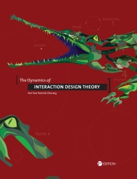 Cover image: The Dynamics of Interaction Design Theory 2nd edition 9781631899843