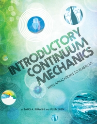 صورة الغلاف: Introductory Continuum Mechanics with Applications to Elasticity 1st edition 9781621314486