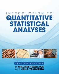 Cover image: Introduction to Quantitative Statistical Analyses 2nd edition 9781634873697