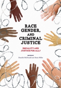صورة الغلاف: Race, Gender, and Criminal Justice 1st edition 9781609271800