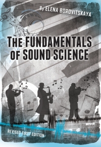 Imagen de portada: The Fundamentals of Sound Science 1st edition 9781634874359