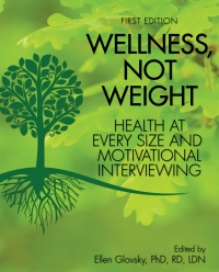 Cover image: Wellness, Not Weight 1st edition 9781621310921