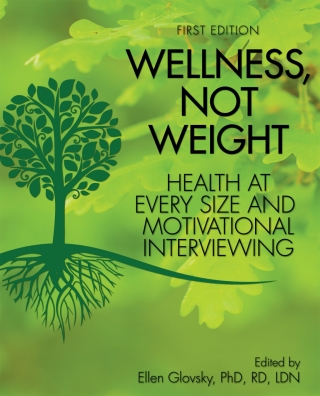 Imagen de portada: Wellness, Not Weight 1st edition 9781621310921