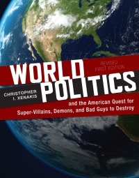 Cover image: World Politics and the American Quest for Super-Villains, Demons, and Bad Guys to Destroy 1st edition 9781793522016