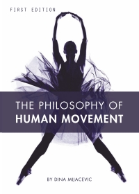 Omslagafbeelding: The Philosophy of Human Movement 1st edition 9781634873796