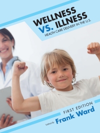 Cover image: Wellness vs. Illness 1st edition 9781631899645