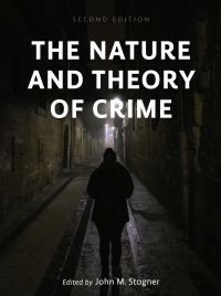 Cover image: The Nature and Theory of Crime 2nd edition 9798823323857