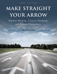 Cover image: Make Straight your Arrow 1st edition 9781634879750