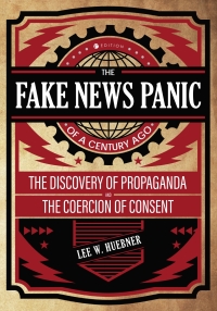 صورة الغلاف: The Fake News Panic of a Century Ago 2nd edition 9781793518750