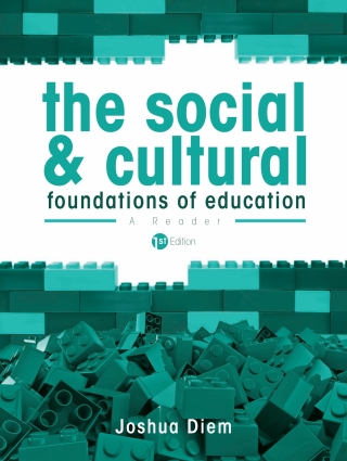 Cover image: The Social and Cultural Foundations of Education 1st edition 9781631899102