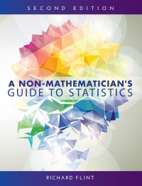 Cover image: A Non-Mathematician's Guide to Statistics 2nd edition 9781516529117