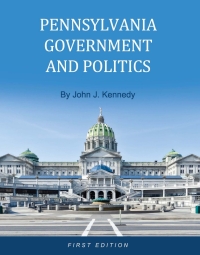 صورة الغلاف: Pennsylvania Government and Politics 1st edition 9781516501588