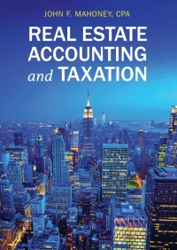 Cover image: Real Estate Accounting and Taxation 3rd edition 9798823357098