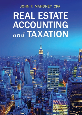 Imagen de portada: Real Estate Accounting and Taxation 3rd edition 9798823357098