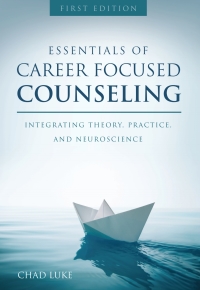 Cover image: Essentials of Career Focused Counseling 1st edition 9781516513291