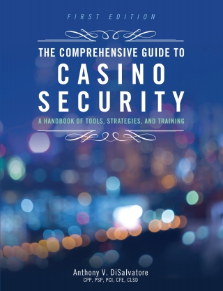 صورة الغلاف: The Comprehensive Guide to Casino Security 1st edition 9781516517961