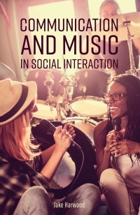 Cover image: Communication and Music in Social Interaction 1st edition 9781516521272