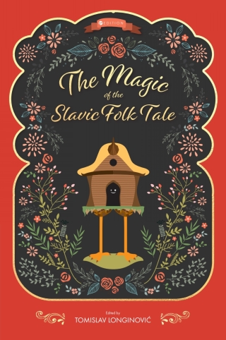 表紙画像: The Magic of the Slavic Folk Tale 1st edition 9781516522354