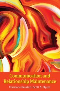 صورة الغلاف: Communication and Relationship Maintenance 1st edition 9781516526703