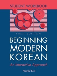 Cover image: Beginning Modern Korean – Student Workbook 1st edition 9781516527700