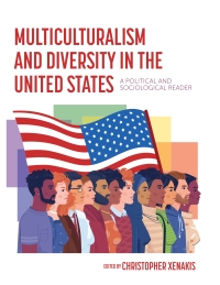 Cover image: Multiculturalism and Diversity in the United States 2nd edition 9798823306751