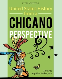 表紙画像: United States History From A Chicano Perspective 1st edition 9781516530113