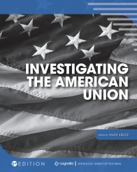 Cover image: Investigating the American Union 1st edition 9781516542093