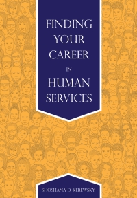 Omslagafbeelding: Finding Your Career in Human Services 1st edition 9781516532711