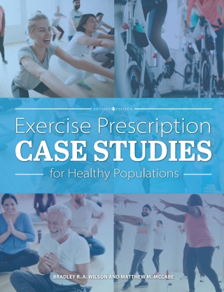 Imagen de portada: Exercise Prescription Case Studies for Healthy Populations 1st edition 9781793561145
