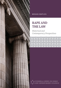 صورة الغلاف: Rape and the Law 1st edition 9781516536191