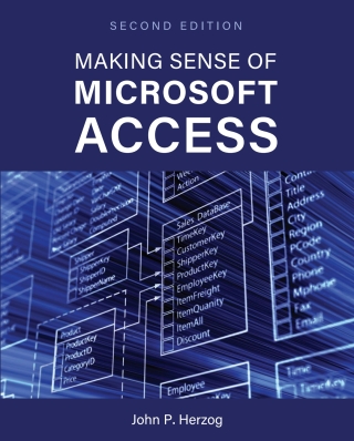Cover image: Making Sense of Microsoft Access 2nd edition 9781793568557