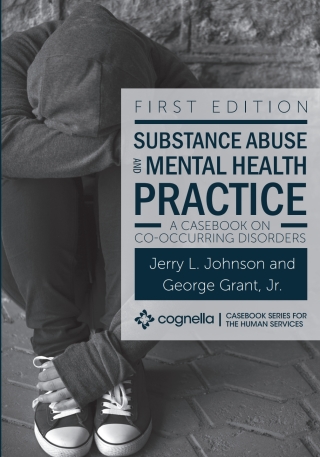 Cover image: Substance Abuse and Mental Health Practice 1st edition 9781516541607