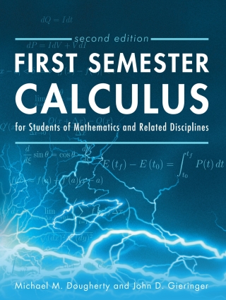 Cover image: First Semester Calculus for Students of Mathematics and Related Disciplines 2nd edition 9781793556585